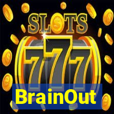 BrainOut