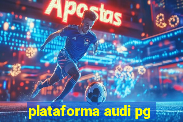 plataforma audi pg