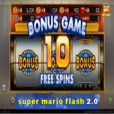 super mario flash 2.0