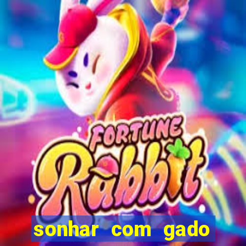 sonhar com gado jogo do bicho