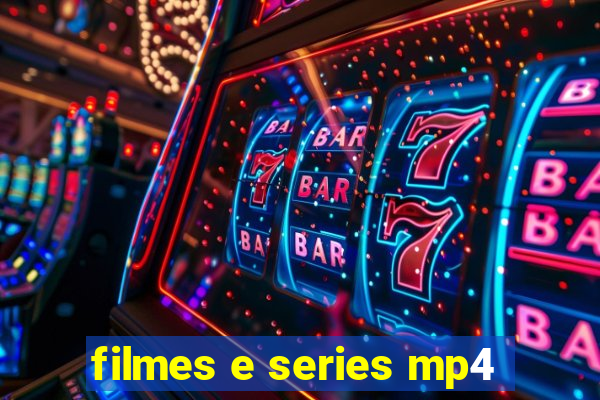 filmes e series mp4