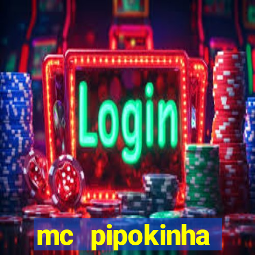 mc pipokinha privacy videos