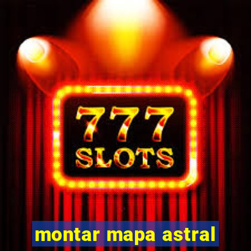 montar mapa astral