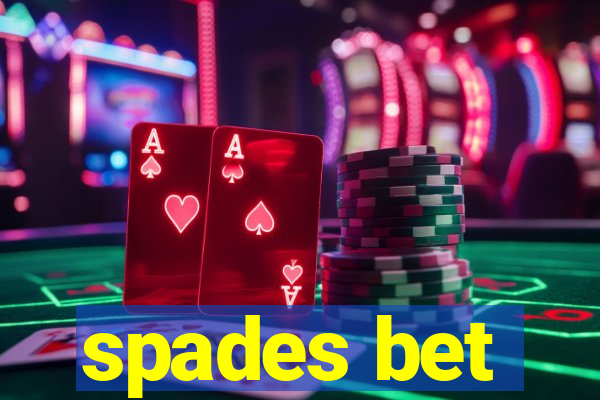 spades bet