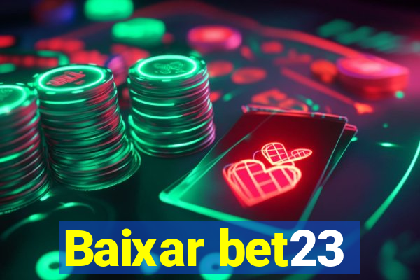 Baixar bet23