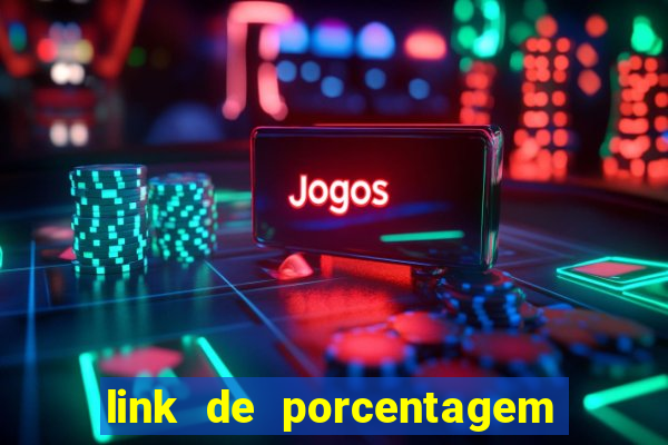 link de porcentagem dos jogos slots pg