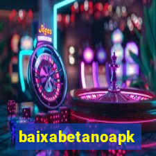 baixabetanoapk