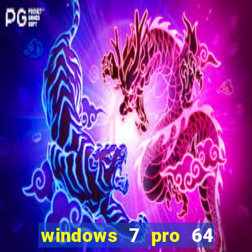 windows 7 pro 64 bits iso