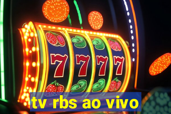 tv rbs ao vivo