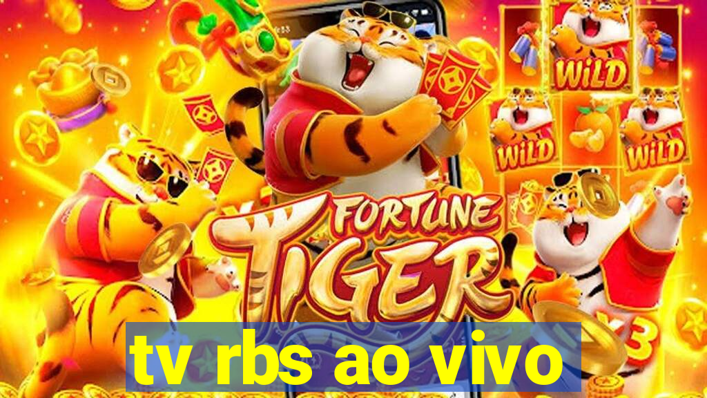 tv rbs ao vivo