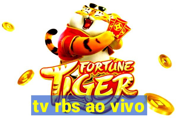 tv rbs ao vivo