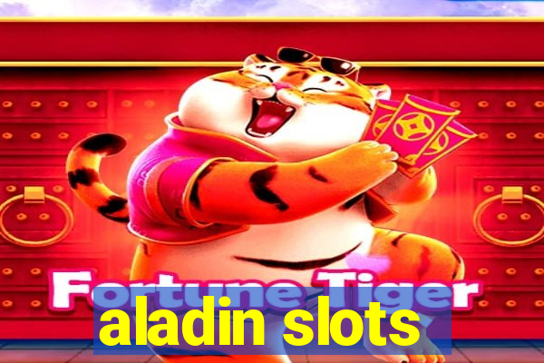 aladin slots