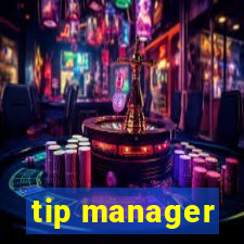 tip manager