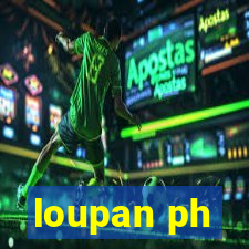 loupan ph