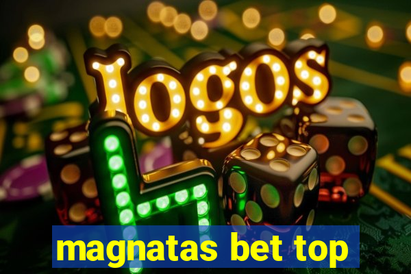 magnatas bet top