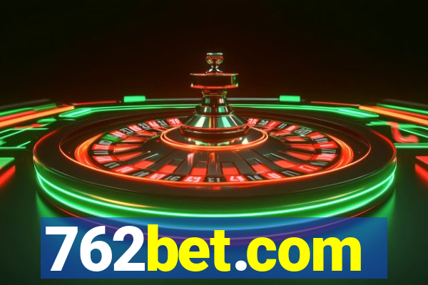 762bet.com