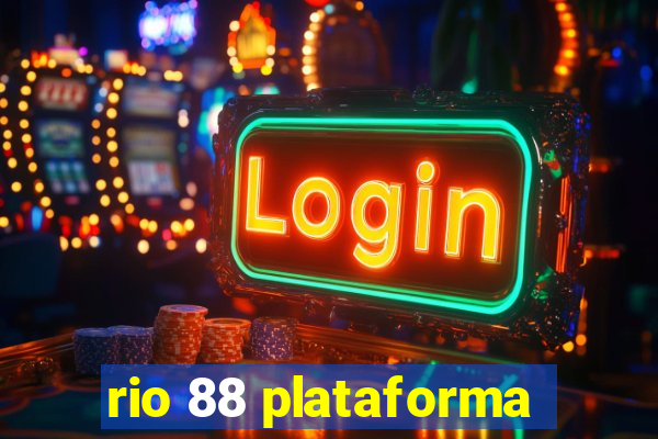 rio 88 plataforma