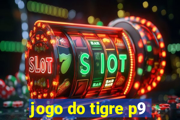 jogo do tigre p9