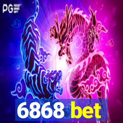 6868 bet