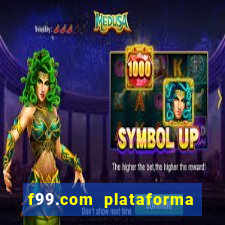 f99.com plataforma de jogos