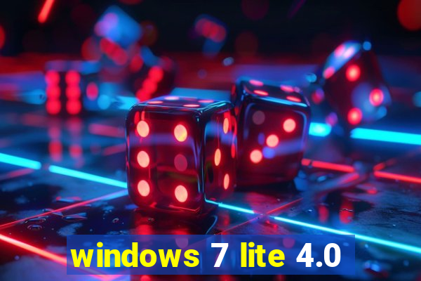 windows 7 lite 4.0