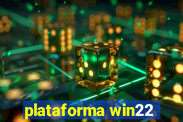 plataforma win22