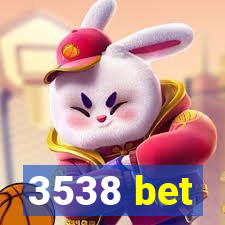 3538 bet