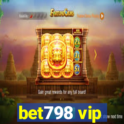 bet798 vip