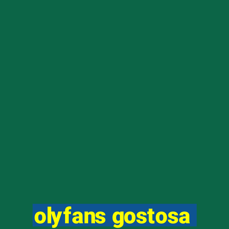 olyfans gostosa