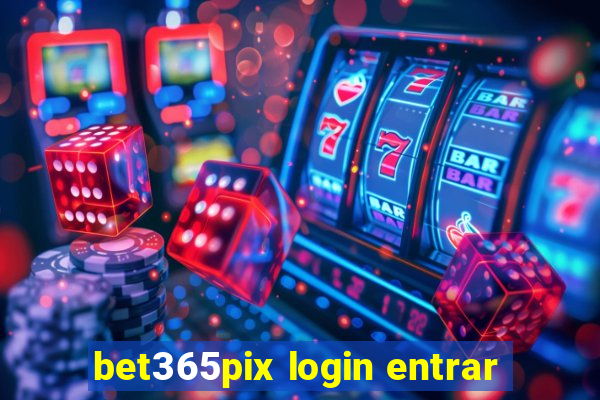 bet365pix login entrar