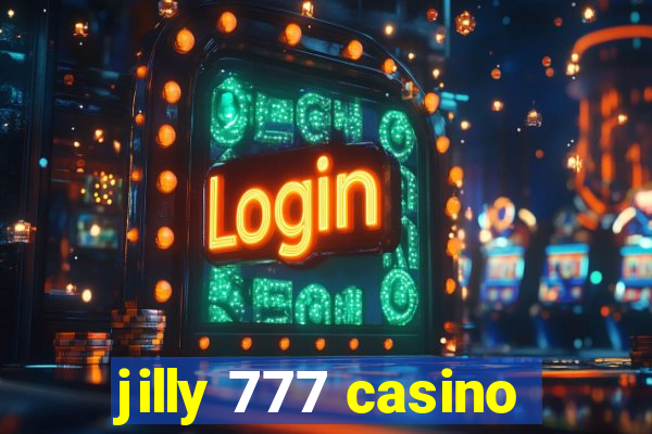 jilly 777 casino