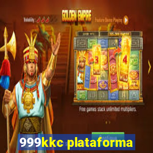 999kkc plataforma