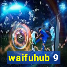 waifuhub 9