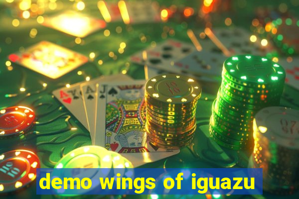 demo wings of iguazu