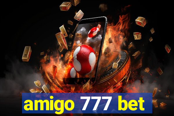 amigo 777 bet