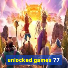 unlocked games 77