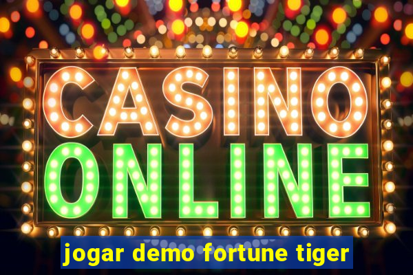 jogar demo fortune tiger