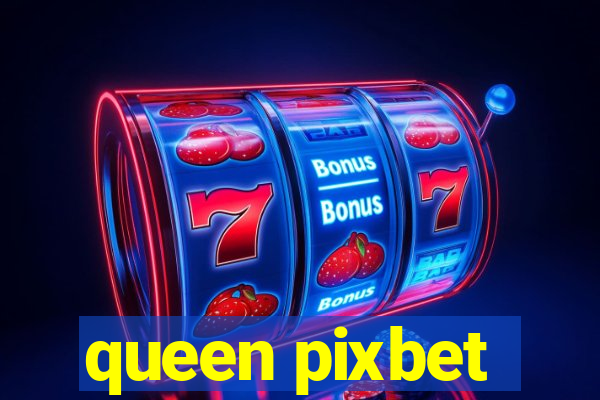 queen pixbet