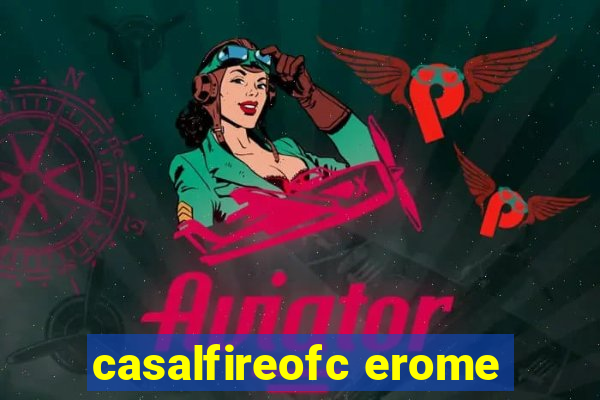 casalfireofc erome