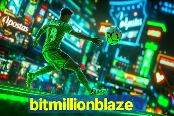 bitmillionblaze