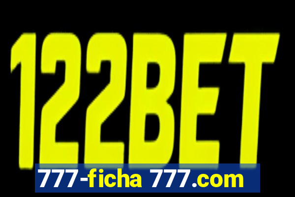 777-ficha 777.com