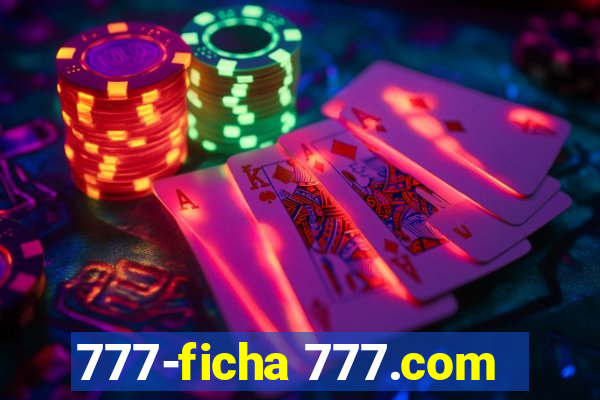 777-ficha 777.com