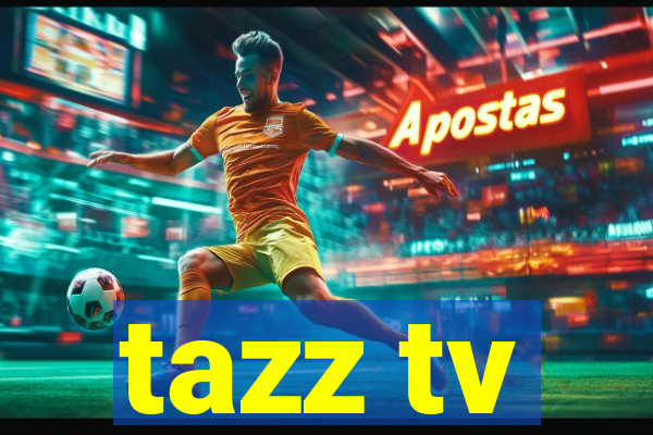 tazz tv