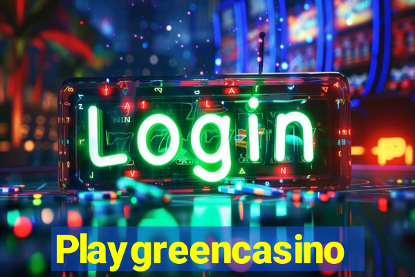 Playgreencasino