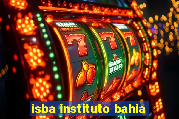 isba instituto bahia