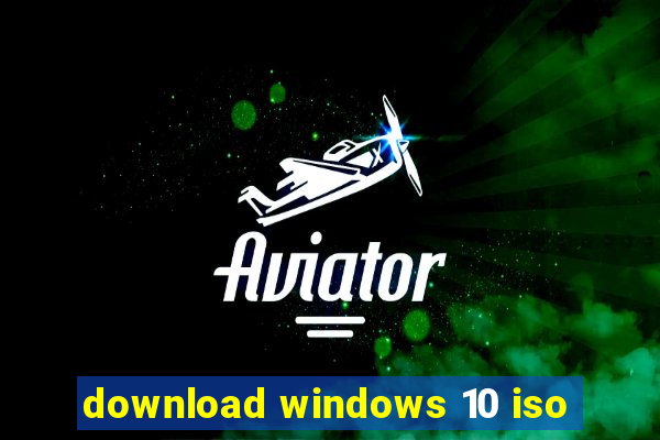 download windows 10 iso