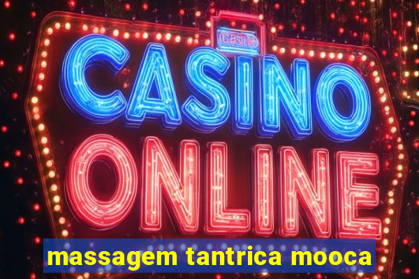 massagem tantrica mooca