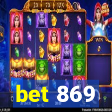 bet 869