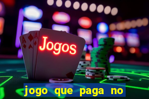 jogo que paga no pix sem depositar nada