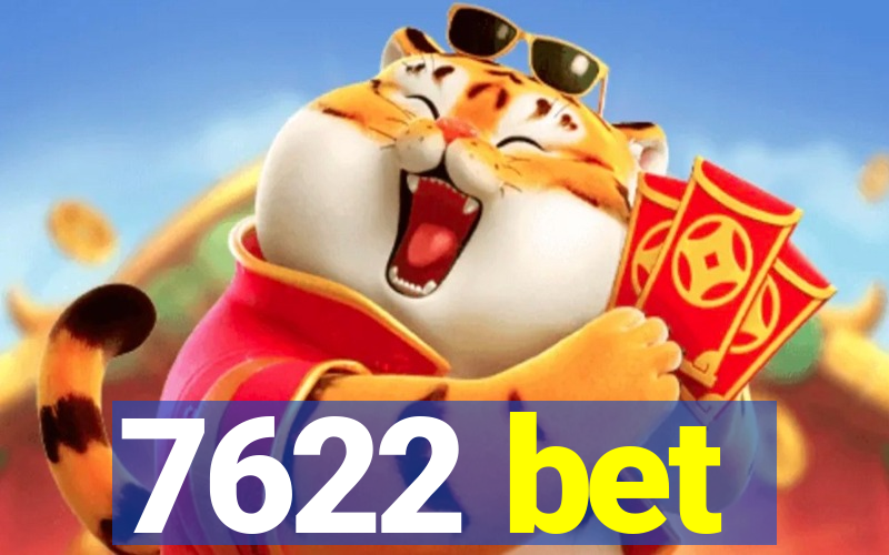 7622 bet